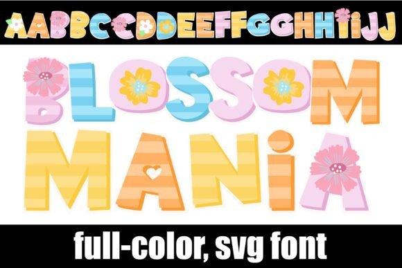 Blossom Mania: A Colorful Typeface for Springtime Creations