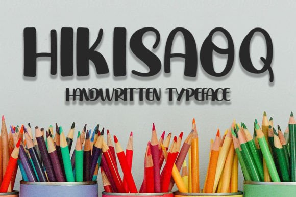 Hikisaoq: A Handwritten Font for Beautiful, Commercially Viable Craft Projects