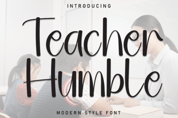 Teacher Humble: A Handwritten Font for Editorial Elegance