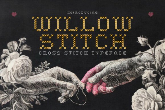 Willow Stitch Font: A Handcrafted Typeface for Web Designers